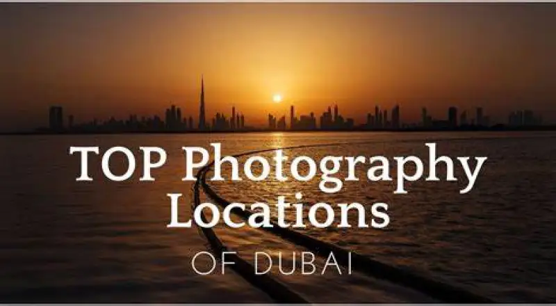Top 10 Nature Photography Spots in Dubai